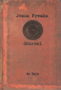 The Jesus Freaks Journal