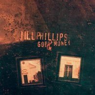 Jill Phillips, God & Money