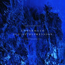 Underoath, Act of Depression (Re-Release)