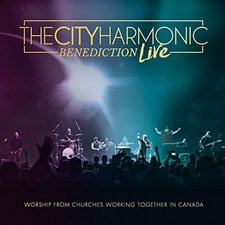 The City Harmonic, Benediction (Live)