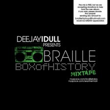 Braille, DeeJay Idull Presents: Box of History Mixtape