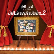 Phil Joel, deliberateKids 2