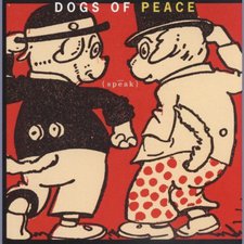 Dogs of Peace, Speak