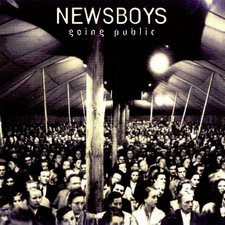 Newsboys, Going Public