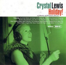 Crystal Lewis, Holiday! A Collection Of Christmas Classics