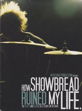 Showbread, How Showbread Ruined My Life DVD