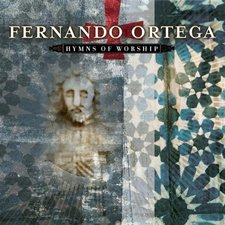 Fernando Ortega, Hymns of Worship