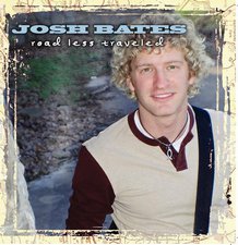 Josh Bates, Road Less Traveled