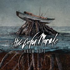 The Color Morale, Know Hope