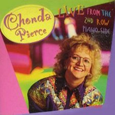 Chonda Pierce, Live From the 2nd Row Piano Side