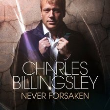 Charles Billingsley, Never Forsaken