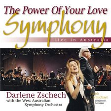 Darlene Zschech, Power of Your Love Symphony: Live in Australia