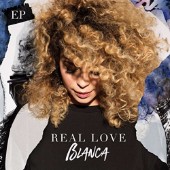 Blanca, Real Love EP