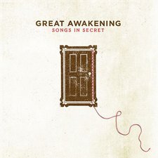 Great Awakening, Songs In Secret