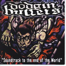Dodgin' Bullets, 'Soundtrack To The End Of The World EP