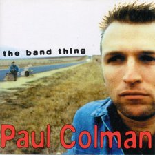 Paul Colman, The Band Thing