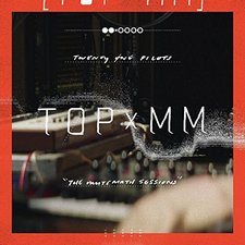 Twenty One Pilots, TOPxMM: The MuteMath Sessions