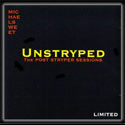 Michael Sweet, Unstryped EP