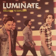 Luminate, Welcome To Daylight