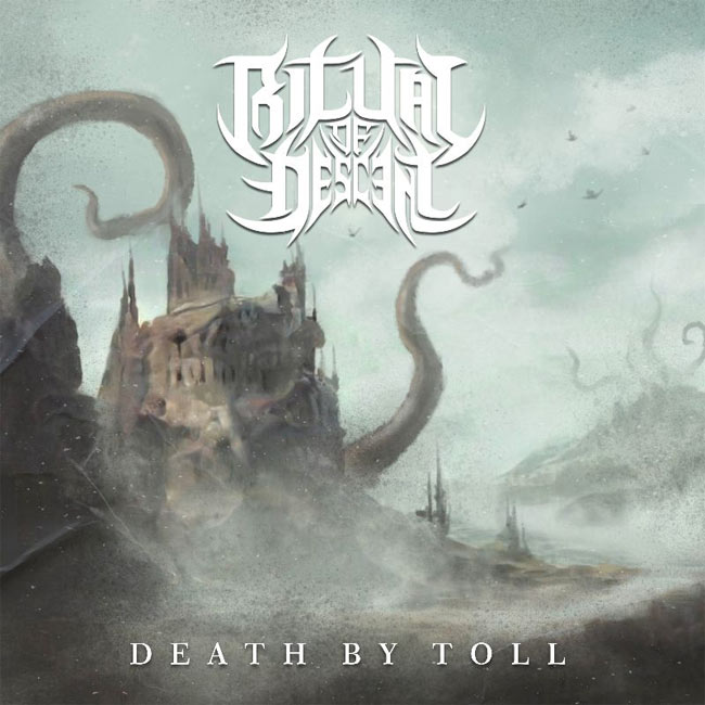 Ritual Of Descent Unshackles New EP 'Death By Toll'