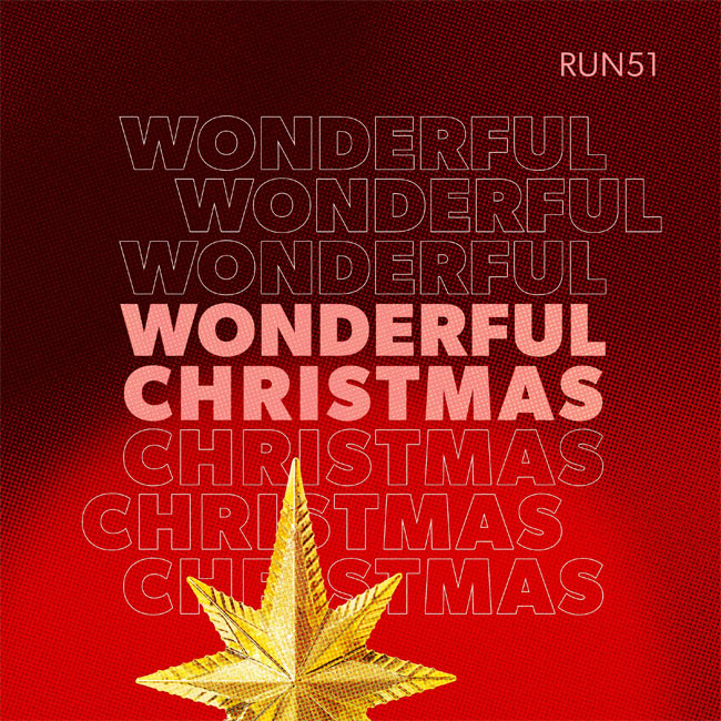 Run51 Releases New EP 'Wonderful Christmas'