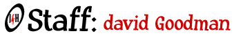 JfH Staff: David Goodman