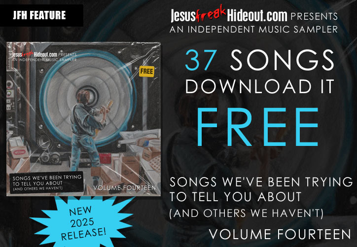 Songs We've Been Trying To Tell You About (And Others We Haven't), Volume Fourteen is Available Now! Download It FREE!