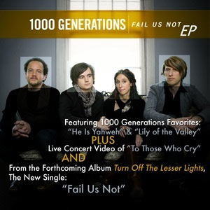 1000 Generations, Fail Us Not EP
