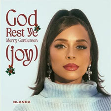 Blanca, 'God Rest Ye Merry Gentlemen (Joy) - Single'
