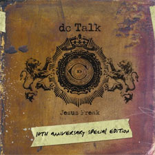 DC Talk, Jesus Freak 10th Anniversary Special Edition