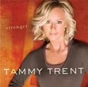 Tammy Trent, Stronger
