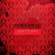 Paper Route, Additions EP