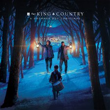 for KING & COUNTRY, A Drummer Boy Christmas