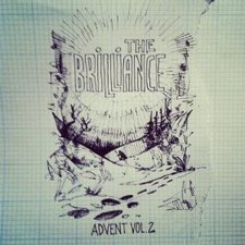 The Brilliance, Advent, Vol. 2