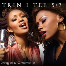 Trin-i-tee 5:7, Angel and Chanelle