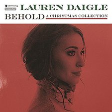 Lauren Daigle, Behold: A Christmas Collection