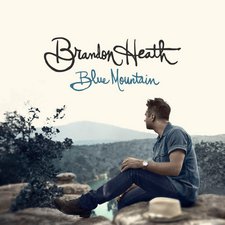 BRANDON HEATH, Blue Mountain