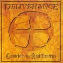 Deliverance, Camelot in Smithereens