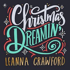 Leanna Crawford, Christmas Dreamin' - Single