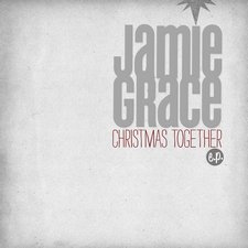 Jamie Grace, Christmas Together (e.p.)