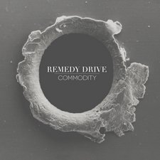Remedy Drive, Commodity