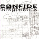 Confide, Introduction EP