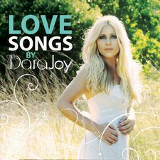 Dara Joy, Love Songs