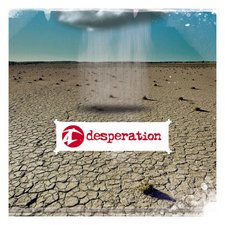 Desperation Band, Desperation