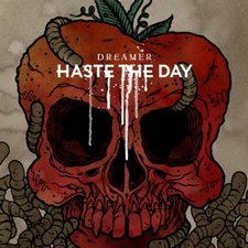 Haste The Day, Dreamer (Digital Exclusive)