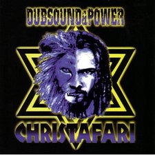Christafari, Dub Sound & Power