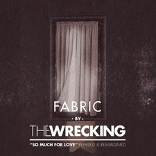 The Wrecking, Fabric: 