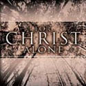 Various Artists, For Christ Alone