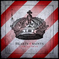 Hearts of Saints, For All of Us