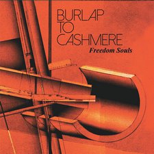 Burlap to Cashmere, Freedom Souls